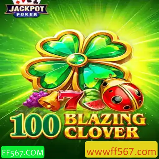 Descubra o Fascinante Mundo de 100BlazingClover